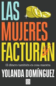 MUJERES FACTURAN, LAS