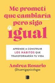 ME PROMETÍ QUE CAMBIARÍA PERO SIGO IGUAL