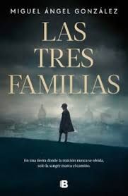 TRES FAMILIAS, LAS