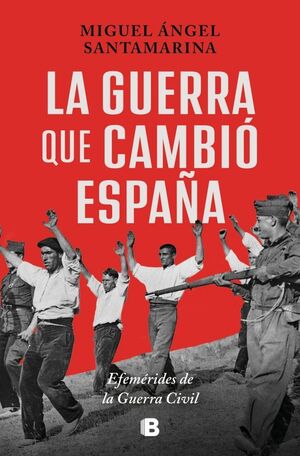 GUERRA QUE CAMBIÓ ESPAÑA, LA