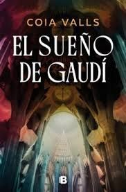 SUEÑO DE GAUDÍ, EL