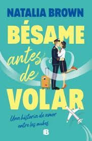 BÉSAME ANTES DE VOLAR