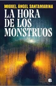 HORA DE LOS MONSTRUOS, LA