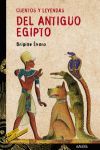 CUENTOS Y LEYENDAS DEL ANTIGUO EGIPTO