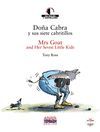 DOÑA CABRA Y SUS SIETE CABRITILLOS / MRS. GOAT AND HER SEVEN LITTLE KIDS