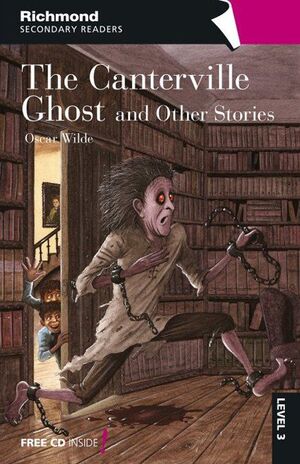 CANTERVILLE GHOST AND OTHER STORIES + AUDIO CD (LEVEL 3)
