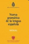 NUEVA GRAMATICA DE LA LENGUA ESPAÑOLA - MANUAL