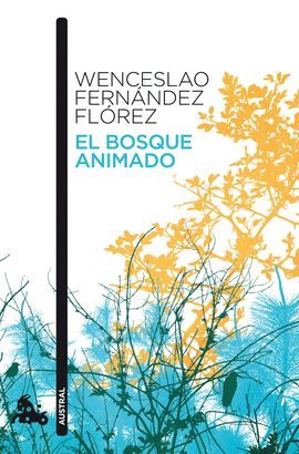 BOSQUE ANIMADO, EL