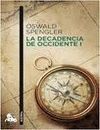 DECADENCIA DE OCCIDENTE I, LA