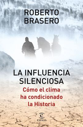 INFLUENCIA SILENCIOSA, LA