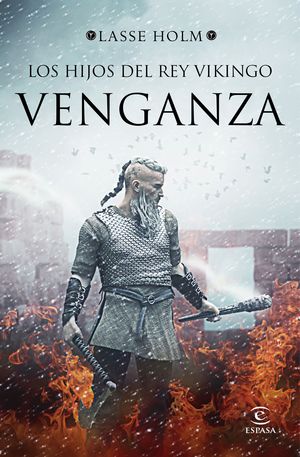 VENGANZA - LOS HIJOS DEL REY VIKINGO