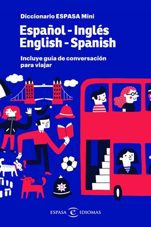 DICCIONARIO ESPASA MINI ESPAÑOL-INGLÉS / ENGLISH-SPANISH