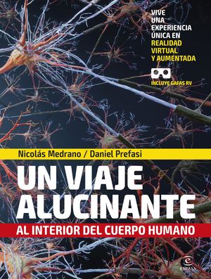 VIAJE ALUCINANTE AL INTERIOR DEL CUERPO HUMANO, UN