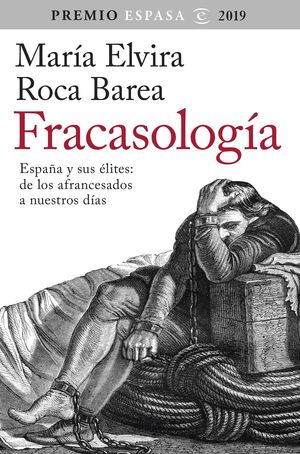 FRACASOLOGÍA (PREMIO ESPASA 2019)