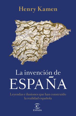 INVENCIÓN DE ESPAÑA, LA