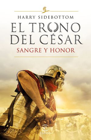 TRONO DEL CÉSAR II, EL - SANGRE Y HONOR