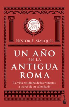 AÑO EN LA ANTIGUA ROMA, UN