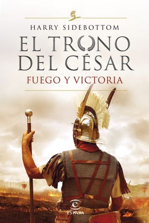 TRONO DEL CÉSAR III, EL - FUEGO Y VICTORIA