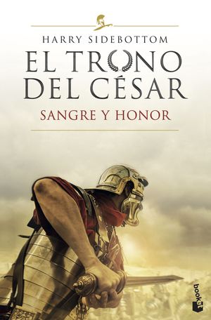 TRONO DEL CÉSAR II, EL - SANGRE Y HONOR