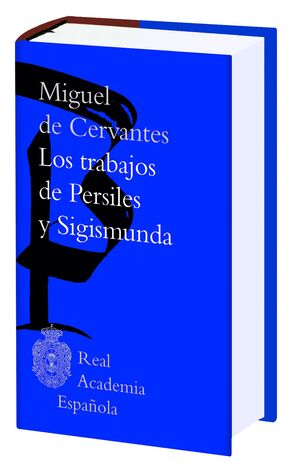 TRABAJOS DE PERSILES Y SIGISMUNDA, LOS