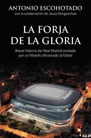 FORJA DE LA GLORIA, LA