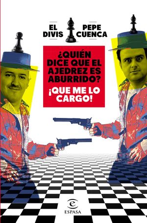 QUIÉN DICE QUE EL AJEDREZ ES ABURRIDO? ¡QUE ME LO CARGO!