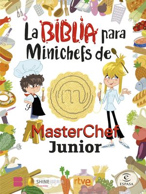 BIBLIA PARA MINICHEFS DE MASTERCHEF, LA