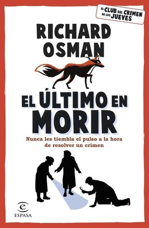 ÚLTIMO EN MORIR, EL