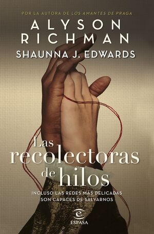 RECOLECTORAS DE HILOS, LAS