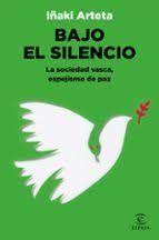 BAJO EL SILENCIO