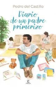 DIARIO DE UN PADRE PRIMERIZO