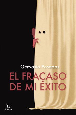 FRACASO DE MI ÉXITO, EL
