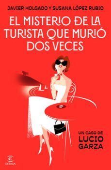 MISTERIO DE LA TURISTA QUE MURIÓ DOS VECES, EL