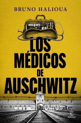 MEDICOS DE AUSCHWITZ