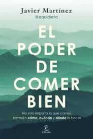 PODER DE COMER BIEN, EL