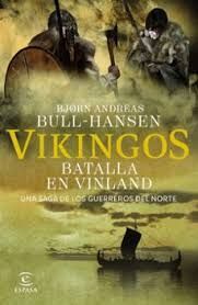 VIKINGOS. BATALLA EN VINLAND