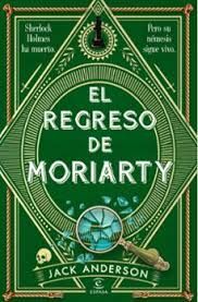 REGRESO DE MORIARTY, EL