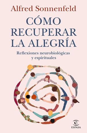 CÓMO RECUPERAR LA ALEGRÍA