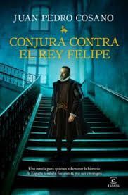 CONJURA CONTRA EL REY FELIPE