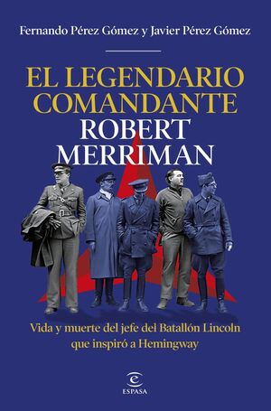 LEGENDARIO COMANDANTE ROBERT MERRIMAN, EL