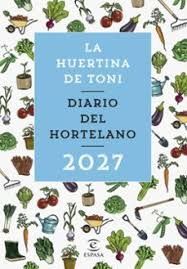 DIARIO DEL HORTELANO 2027