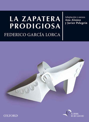 ZAPATERA PRODIGIOSA, LA