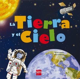 TIERRA Y EL CIELO, LA (6ª ED.)
