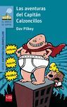 AVENTURAS DEL CAPITÁN CALZONCILLOS, LAS