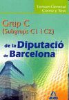 GRUP C DE LA DIPUTACIÓ DE BARCELONA. TEMARI GENERAL COMU I TEST