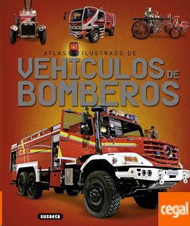 ATLAS ILUSTRADO DE VEHICULOS DE BOMBEROS