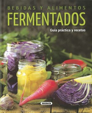 BEBIDAS Y ALIMENTOS FERMENTADOS