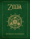 LEGEND OF ZELDA, THE - HYRULE HISTORIA