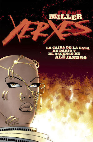 XERXES 1 CAIDA DE LA CASA DE DARIO Y EL ASCENSO DE ALEJANDR