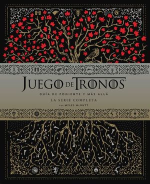 JUEGO DE TRONOS: GUIA DEL MUNDO DE PONIENTE Y MÁS ALLÁ